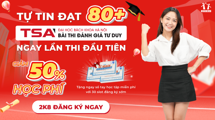Đăng ký để nhận ngay đề thi thử TSA tại HOCMAI